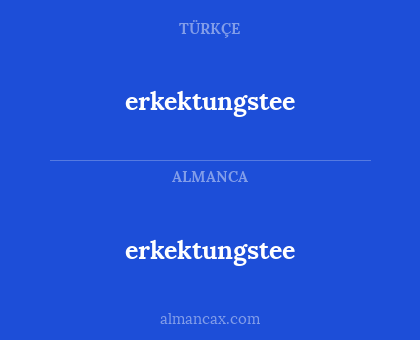 erkektungstee - erkektungstee