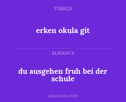 erken okula git - du ausgehen fruh bei der schule