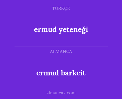 ermud barkeit - ermud yeteneği