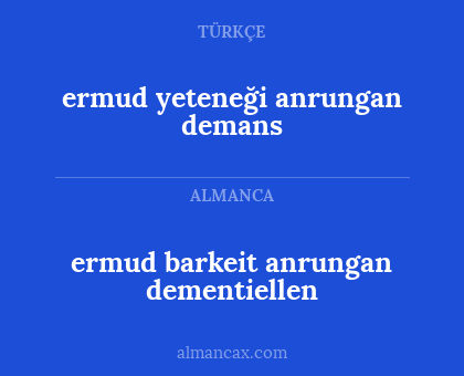 ermud yeteneği anrungan demans - ermud barkeit anrungan dementiellen