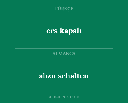 ers kapalı - abzu schalten