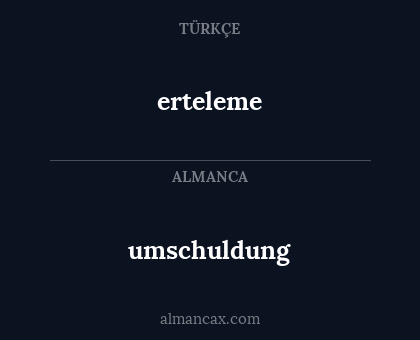 erteleme - umschuldung