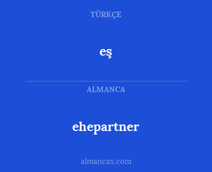 eş - ehepartner
