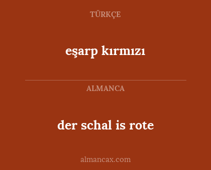 eşarp kırmızı - der schal is rote