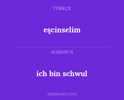 eşcinselim - ich bin schwul