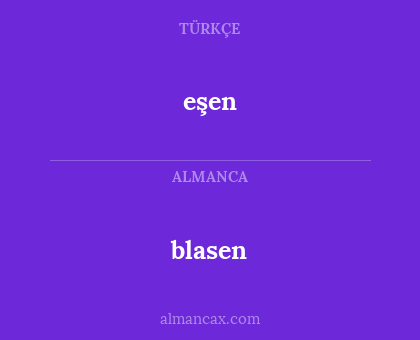 blasen - eşen