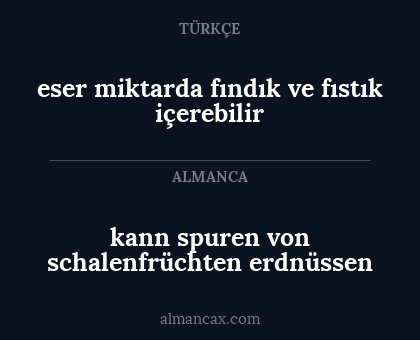 eser miktarda fındık ve fıstık içerebilir - kann spuren von schalenfrüchten erdnüssen