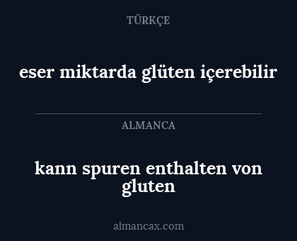 kann spuren enthalten von gluten - eser miktarda glüten içerebilir