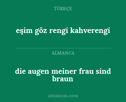 eşim göz rengi kahverengi - die augen meiner frau sind braun
