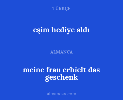 eşim hediye aldı - meine frau erhielt das geschenk