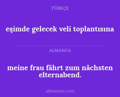 meine frau fährt zum nächsten elternabend. - eşimde gelecek veli toplantısına
