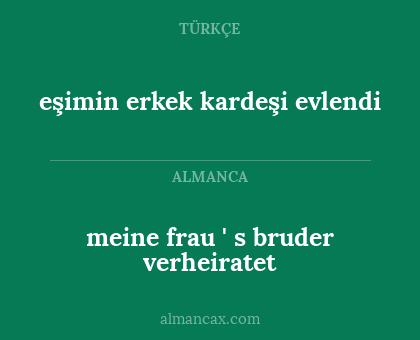 meine frau ' s bruder verheiratet - eşimin erkek kardeşi evlendi