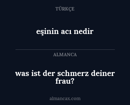 was ist der schmerz deiner frau? - eşinin acı nedir