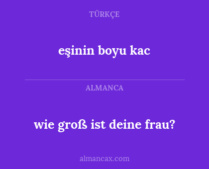 wie groß ist deine frau? - eşinin boyu kac