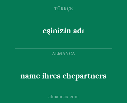 name ihres ehepartners - eşinizin adı