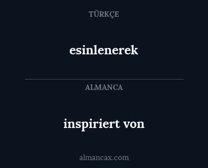 inspiriert von - esinlenerek