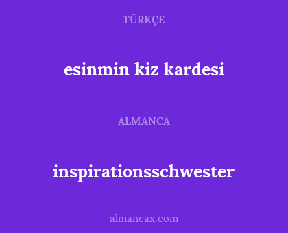 inspirationsschwester - esinmin kiz kardesi