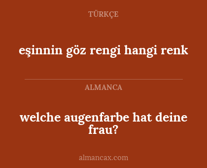 welche augenfarbe hat deine frau? - eşinnin göz rengi hangi renk