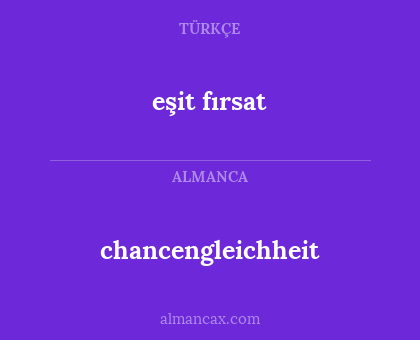 eşit fırsat - chancengleichheit