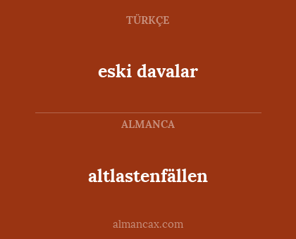 altlastenfällen - eski davalar