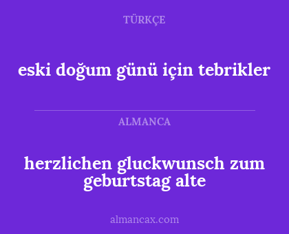 eski doğum günü için tebrikler - herzlichen gluckwunsch zum geburtstag alte