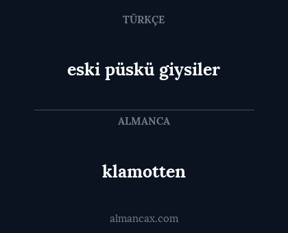 klamotten - eski püskü giysiler