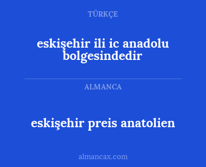 eskişehir ili ic anadolu bolgesindedir - eskişehir preis anatolien