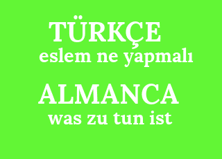 eslem+ne+yapmal%C4%B1-was+zu+tun+ist.png