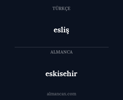 eskisehir - esliş
