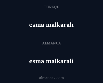 esma malkarali - esma malkaralı