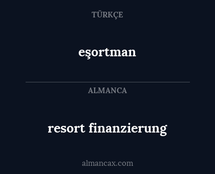 eşortman - resort finanzierung