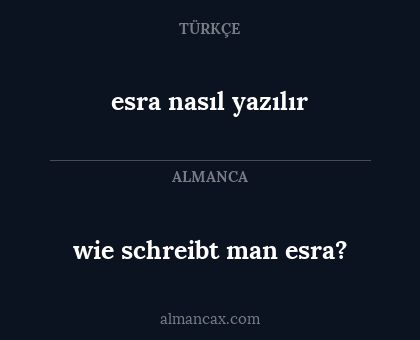 esra nasıl yazılır - wie schreibt man esra?