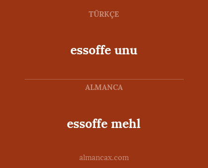 essoffe unu - essoffe mehl