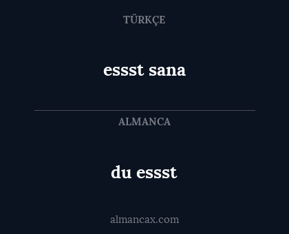 du essst - essst sana