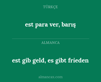 est para ver, barış - est gib geld, es gibt frieden
