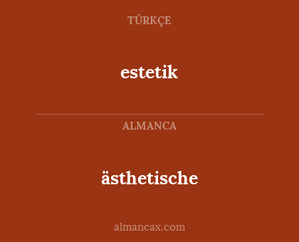 ästhetische - estetik