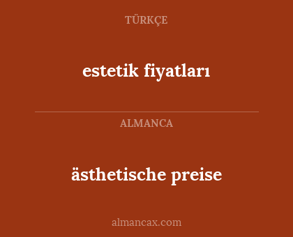 ästhetische preise - estetik fiyatları
