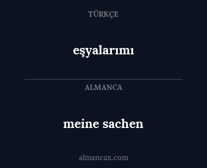 eşyalarımı - meine sachen