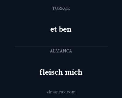 et ben - fleisch mich