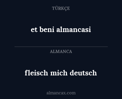 et beni almancasi - fleisch mich deutsch
