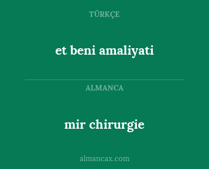et beni amaliyati - mir chirurgie
