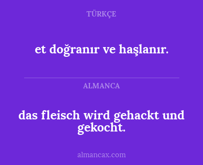 das fleisch wird gehackt und gekocht. - et doğranır ve haşlanır.