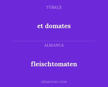 et domates - fleischtomaten
