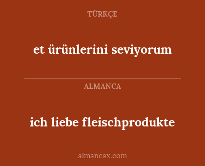 ich liebe fleischprodukte - et ürünlerini seviyorum