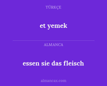 et yemek - essen sie das fleisch