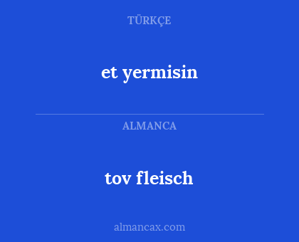 et yermisin - tov fleisch