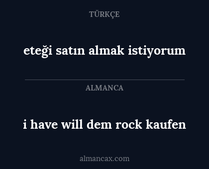 i have will dem rock kaufen - eteği satın almak istiyorum