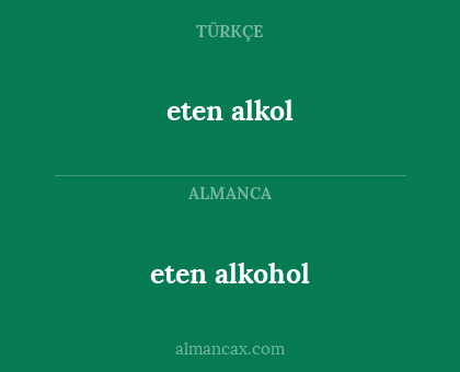 eten alkol - eten alkohol