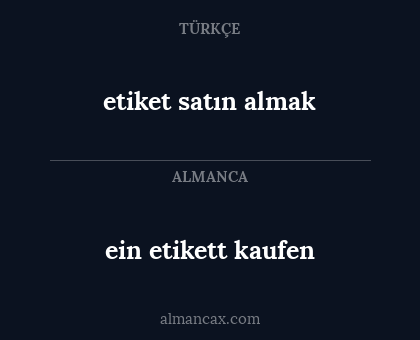 ein etikett kaufen - etiket satın almak