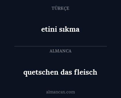 etini sıkma - quetschen das fleisch